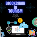 Blockchain in Hospitality or Tourism